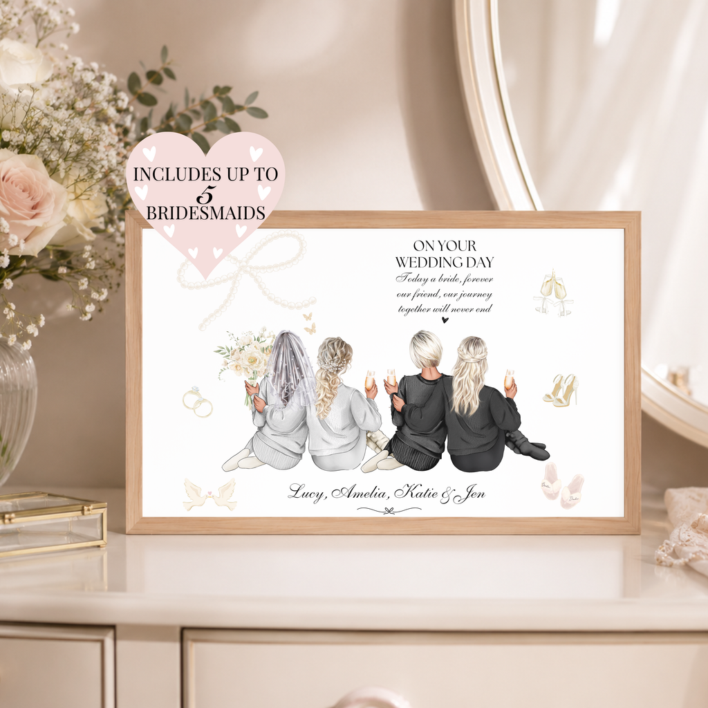 Personalised bride and bridesmaid print styled on a wedding morning dressing table. A beautiful keepsake gift for the bride from her bridesmaids.