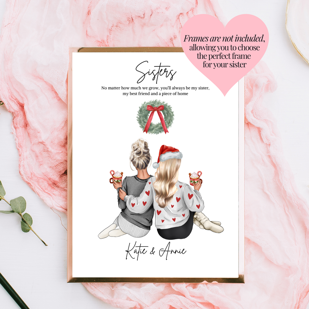 Personalised Christmas print shown in a frame for display inspiration. Frames not included so you can choose the perfect festive frame for your sister. A thoughtful and convenient digital Christmas download.