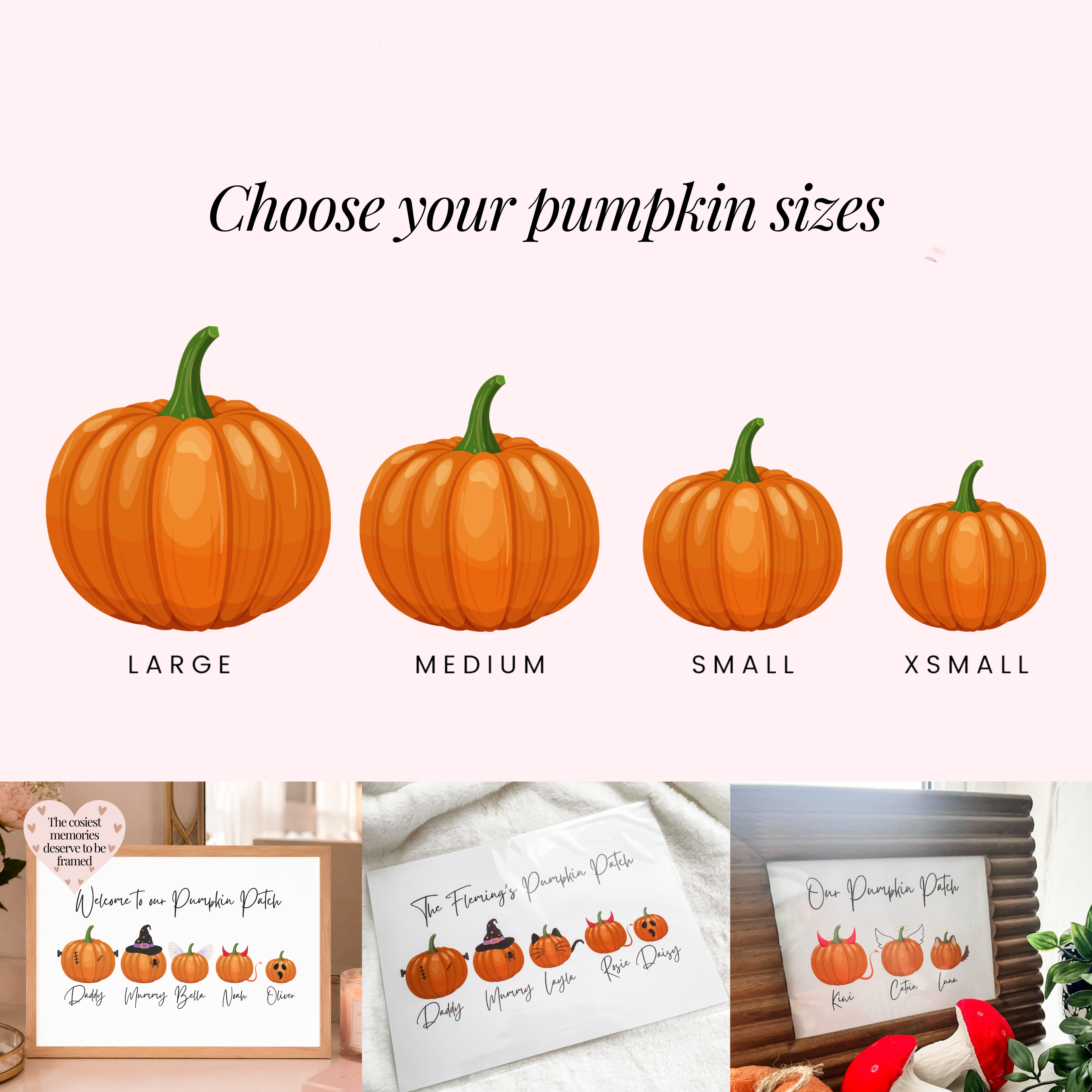 A size guide graphic for personalised family pumpkin prints showing four illustrated pumpkins labeled LARGE, MEDIUM, SMALL, and X SMALL on a pale pink background, with three smaller lifestyle inset photos below demonstrating the prints in home decor settings. Custom family halloween decor.